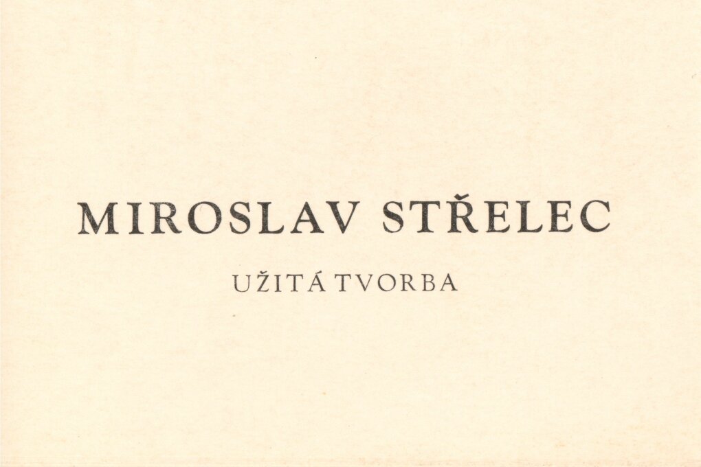 Miroslav Střelec – užitá tvorba
